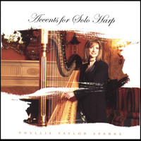 Phyllis Taylor Sparks - Accents For Solo Harp