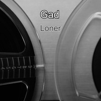 Gad / - Loner