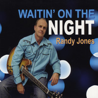 Randy Jones - Waitin' On The Night