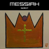 Solo7 / - Messiah
