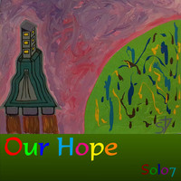 Solo7 / - Our Hope