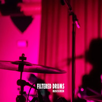 MusicScreen / - Filtered Drums