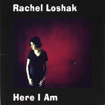 Rachel Loshak - Here I Am