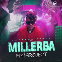 Fly Project - Millerba (Makandi Remix)