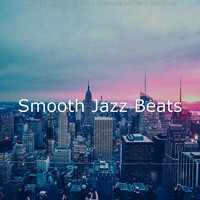 Smooth Jazz Beats - Music for Romantic Dinners - Vibraphone and Tenor Saxophone