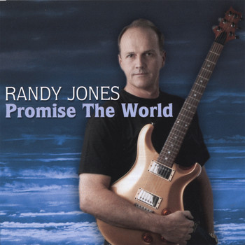 Randy Jones - Promise The World