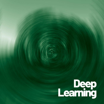 Various Artists - Deep Learning