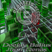 Deejay Balius, Jhon Denas - Live
