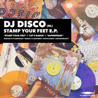DJ Disco (NL) - Stamp Your Feet E.P.