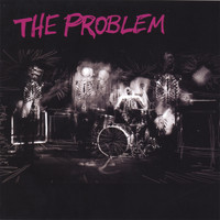 The Problem - the problem