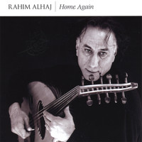Rahim Alhaj - Home Again