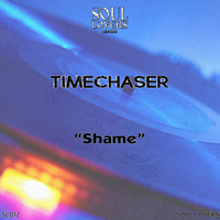 Timechaser - Shame