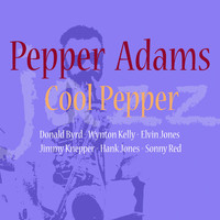 Pepper Adams - Cool Pepper
