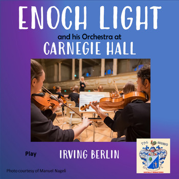 Enoch Light - Enoch Light Plays Irving Berlin