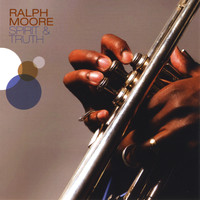 Ralph Moore - Spirit and Truth
