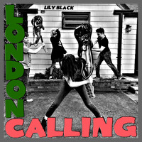 Lily Black - London Calling