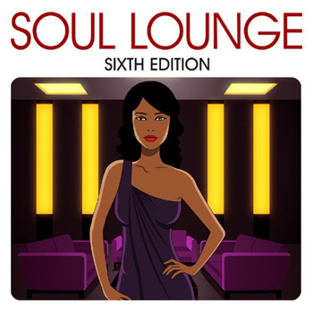 Various Artists - Soul Lounge (Sixth Edition)