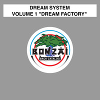 Dream System - Volume 1 "Dream Factory"