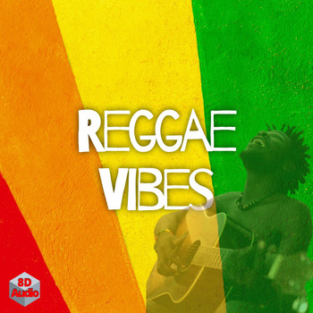 8D Reggae - Reggae Vibes - Relaxation & Massage