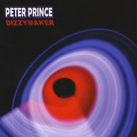 Peter Prince - Dizzymaker