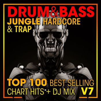 DoctorSpook, DJ Acid Hard House, Dubstep Spook - Drum & Bass, Jungle Hardcore and Trap Top 100 Best Selling Chart Hits + DJ Mix V7