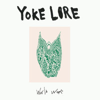 Yoke Lore - World Wings