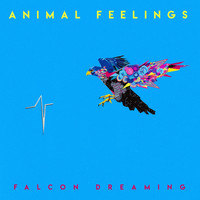 Animal Feelings - Falcon Dreaming