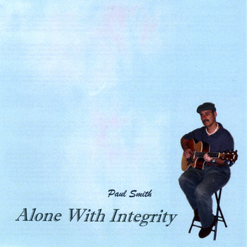 Paul Smith - Alone With Integrity