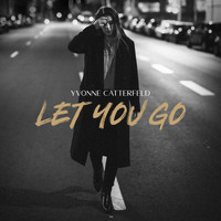 Yvonne Catterfeld - Let You Go