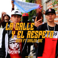 Oner - El respeto y la calle (Explicit)