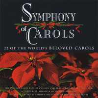 The Prestonwood Choir - Symphony of Carols