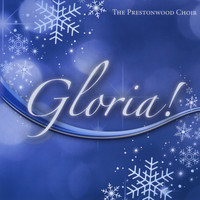 The Prestonwood Choir - Gloria!