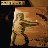 Prospect - Honest Lies (Explicit)