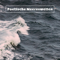 Entspannungsmusik Meer - Poetische Meereswellen: Die entspannendsten Klänge von Klavier und Meer