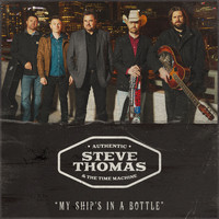 Steve Thomas & The Time Machine - My Ship's In A Bottle