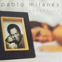 Pablo Milanés - Despertar
