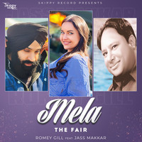 Romey Gill - Mela The Fair