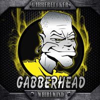 Gabberfucker - Whirlwind