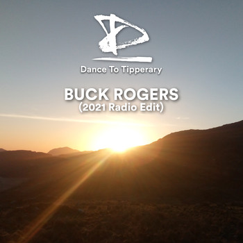 Dance To Tipperary - Buck Rogers (Radio Edit)