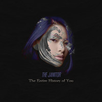 The Janitor / - The Entire History of You
