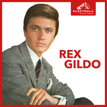 Rex Gildo - Electrola… Das ist Musik! Rex Gildo