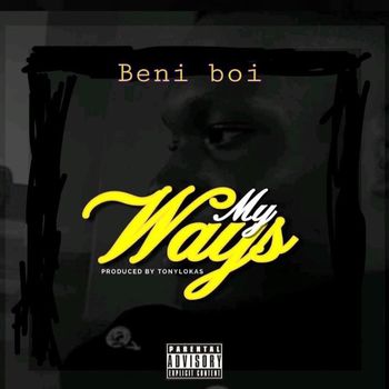 Beni Boi - My Ways