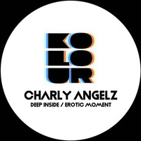 Charly Angelz - Deep Inside / Erotic Moment