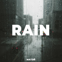 Матэй - Rain