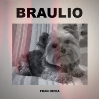 Fran Hevia - Braulio (Explicit)