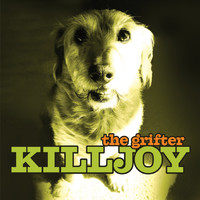 Killjoy - The Grifter
