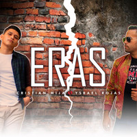 Cristian Mija - Eras (feat. Ysrael Rojas)