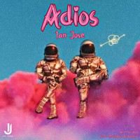 Ian Jose - Adios