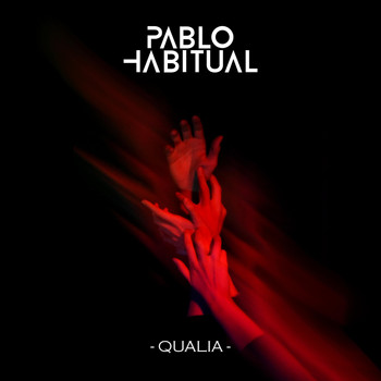 Pablo Habitual - Qualia