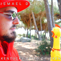 Ismael de la Vega - Kentucky Fried Chicken